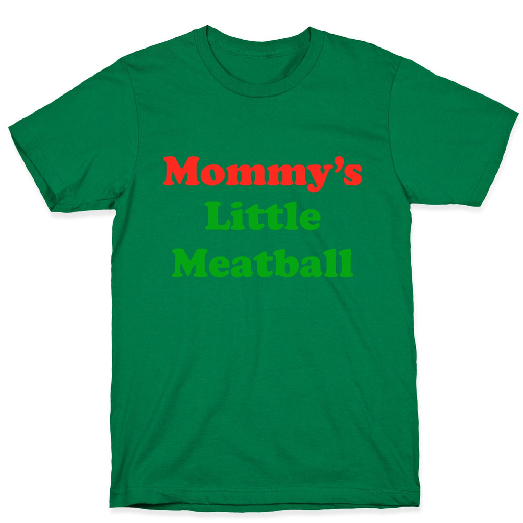 Mommys Little Meatball NYC Unisex