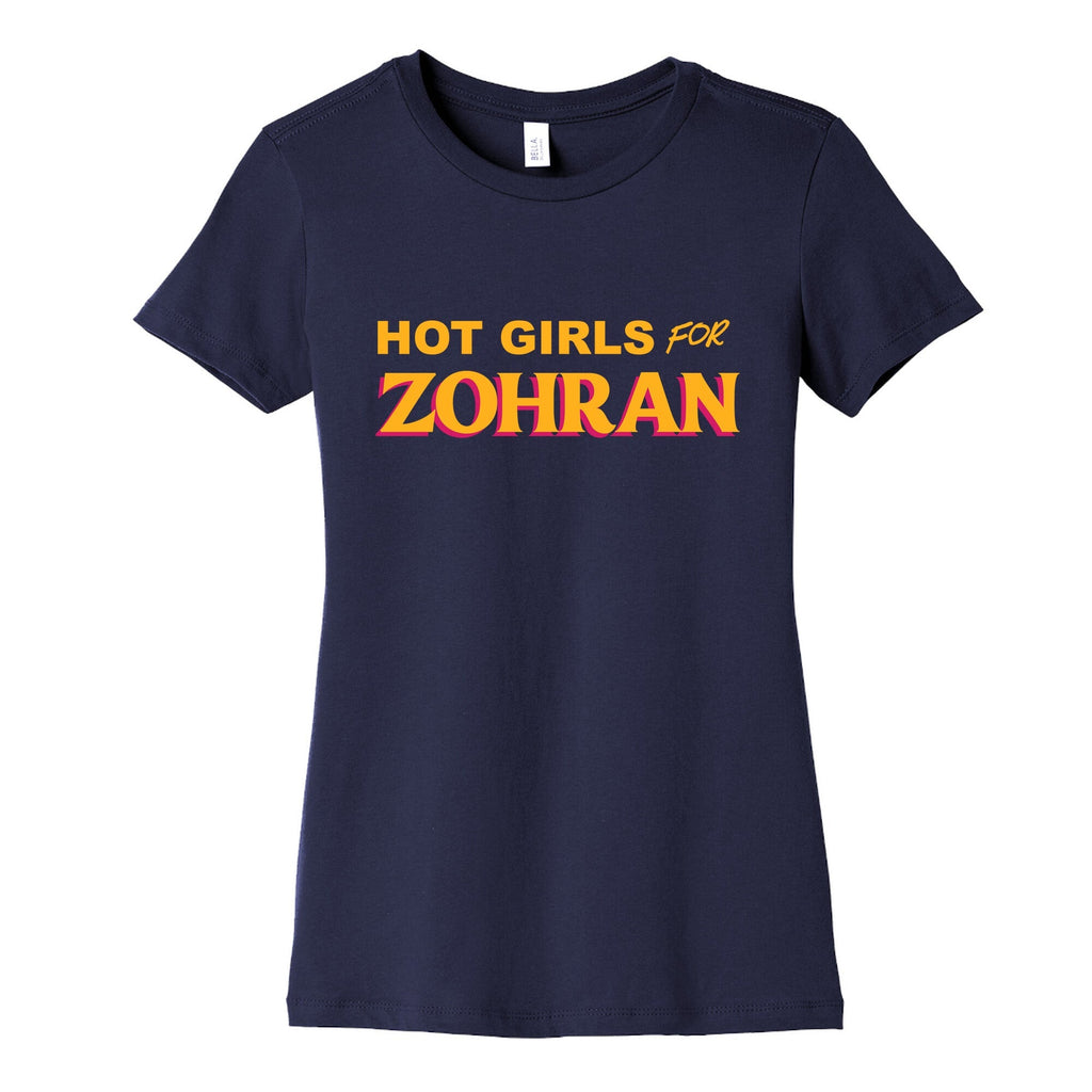 Hot Girls For Zohran Womens Cotton Tee Unisex