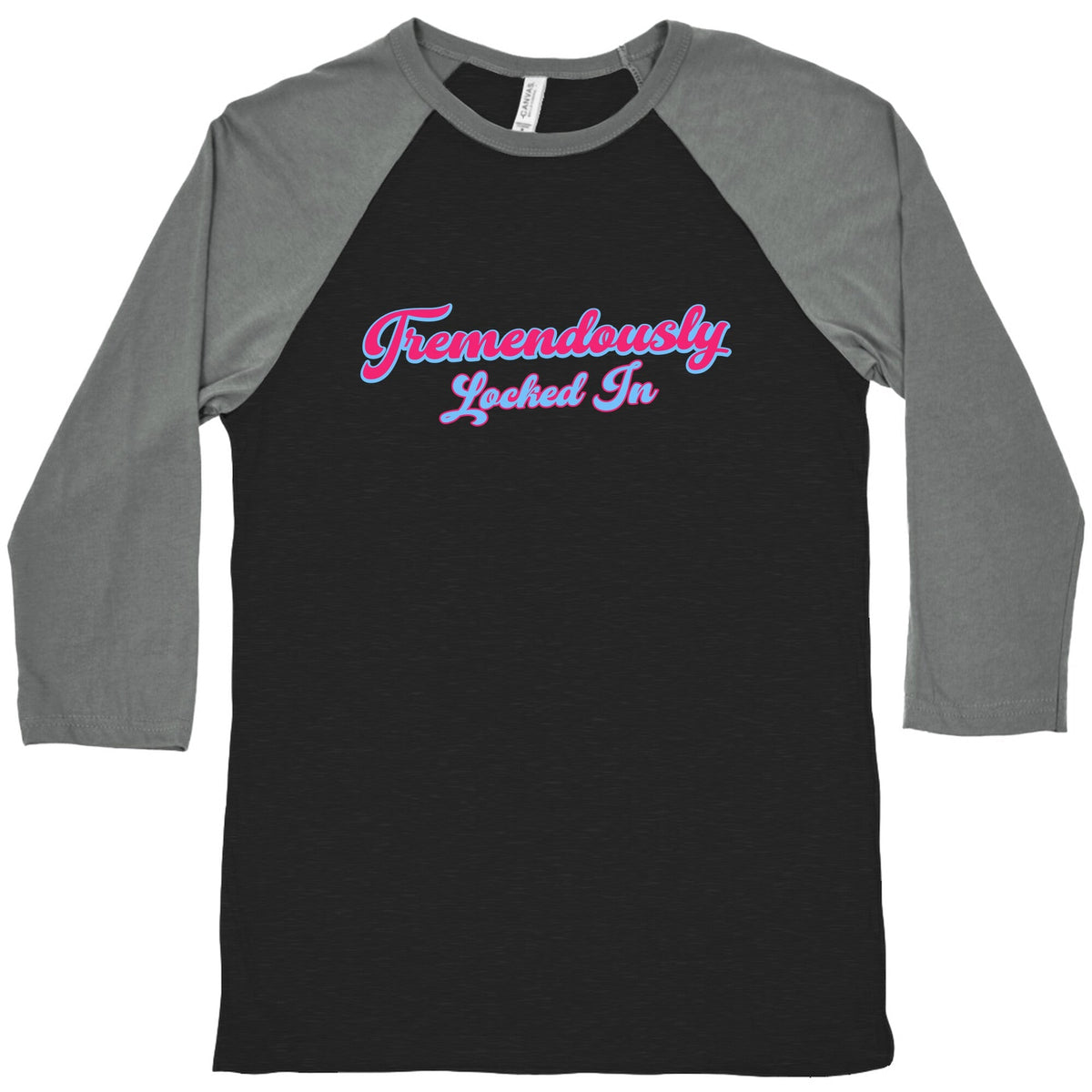 Tremendously Locked In Baseball Tee Unisex