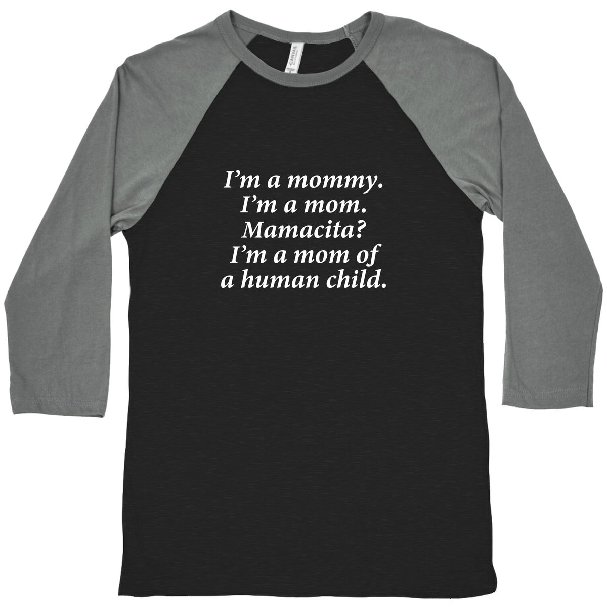 Im a Mommy Mamacita Baseball Tee Unisex