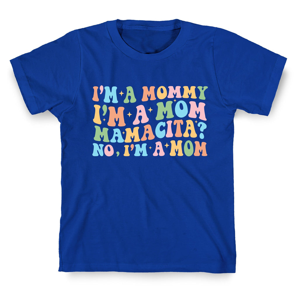 Mommy Mamacita Unisex