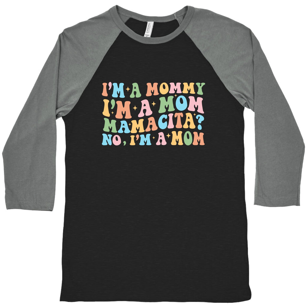 Mommy Mamacita Baseball Tee Unisex