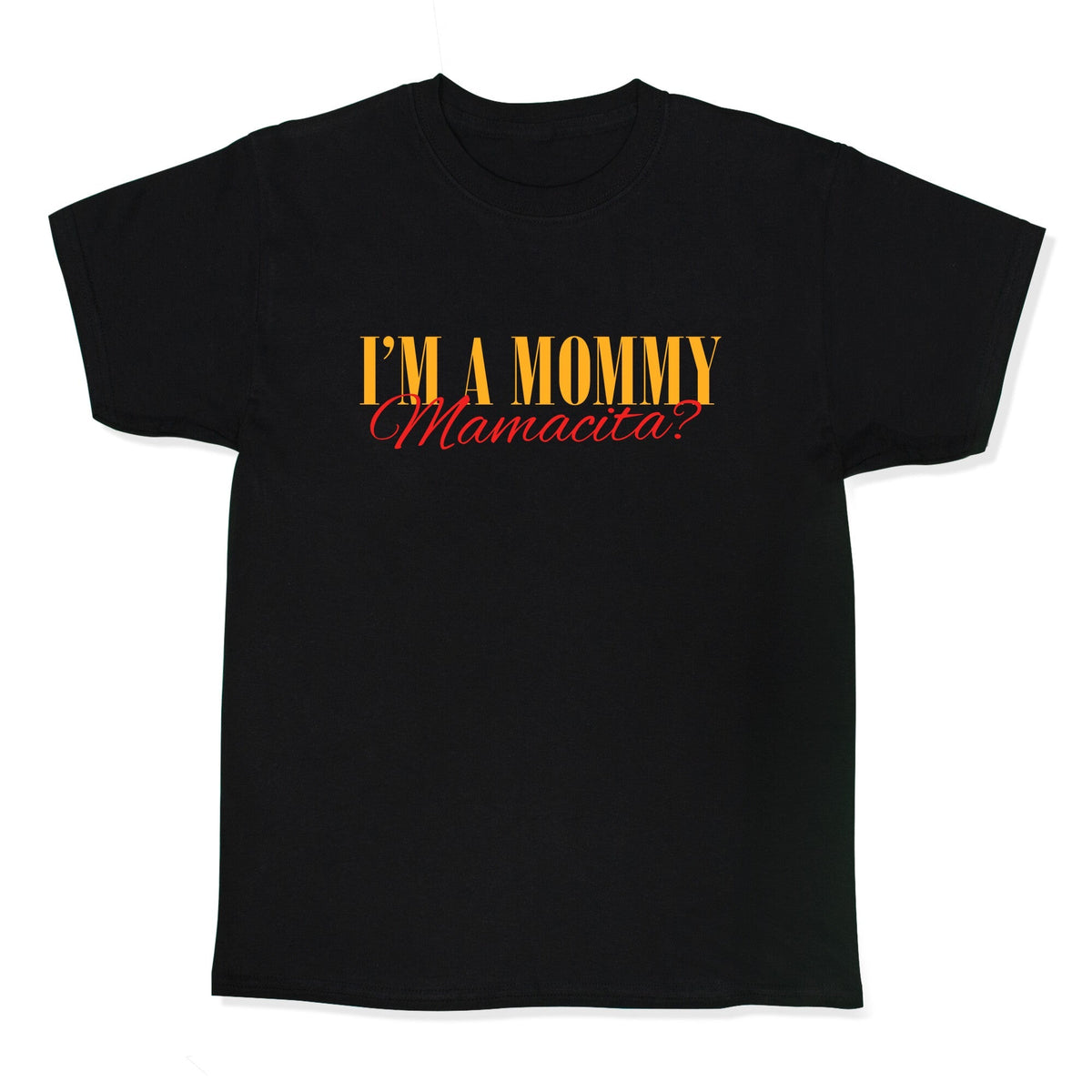 Mamacita Mom of a Human Kids Tee Unisex
