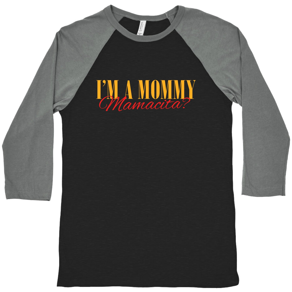Mamacita Mom of a Human Baseball Tee Unisex