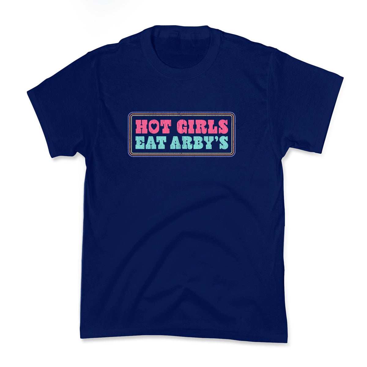 Hot Girls Eat Arbys Colorful Kids Tee Unisex