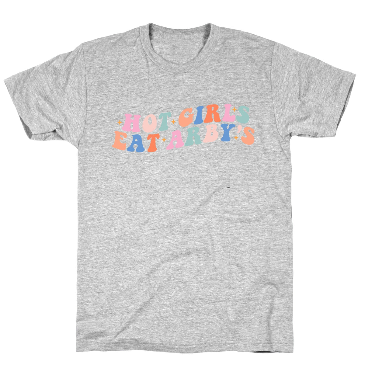 Hot Girls Eat Arbys Retro Unisex