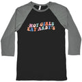 Hot Girls Eat Arbys Retro Baseball Tee Unisex