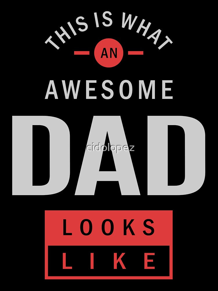 Awesome Dad by cidolopez