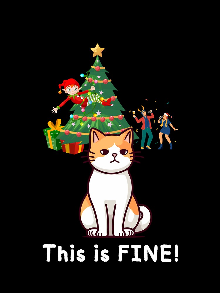 Funny Orange Cat Christmas - This is Fine! by Cat Stories