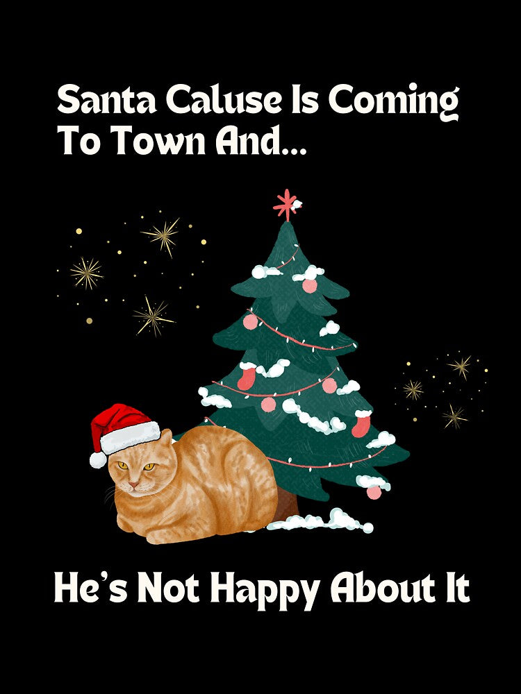 Funny Grumpy Orange Cat Christmas Saying - Sarcastic Christmas Santa by Cat Stories