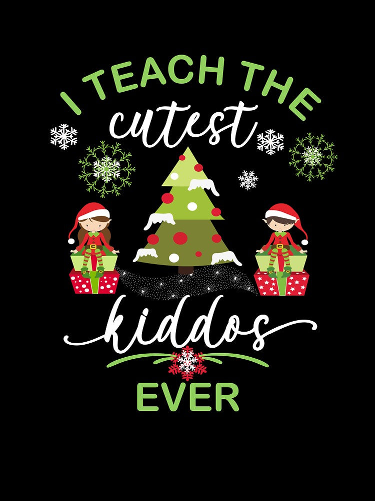 Christmas Teacher Holiday Gift I Teach The Cutest Kiddos Ever Boy & Girl by Sapphire Star