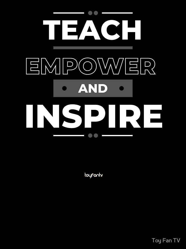 Teacher - Teach, Empower & Inspire by Toy Fan TV