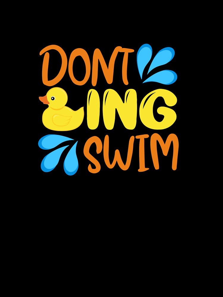 Don't Ducking Swim Kayaking whitewater gift by paddlesmack