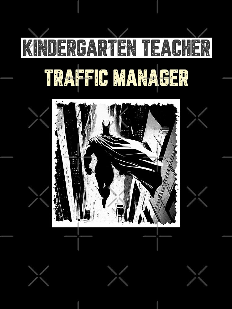 Kindergarten Teacher Traffic Manager by JJShirtz