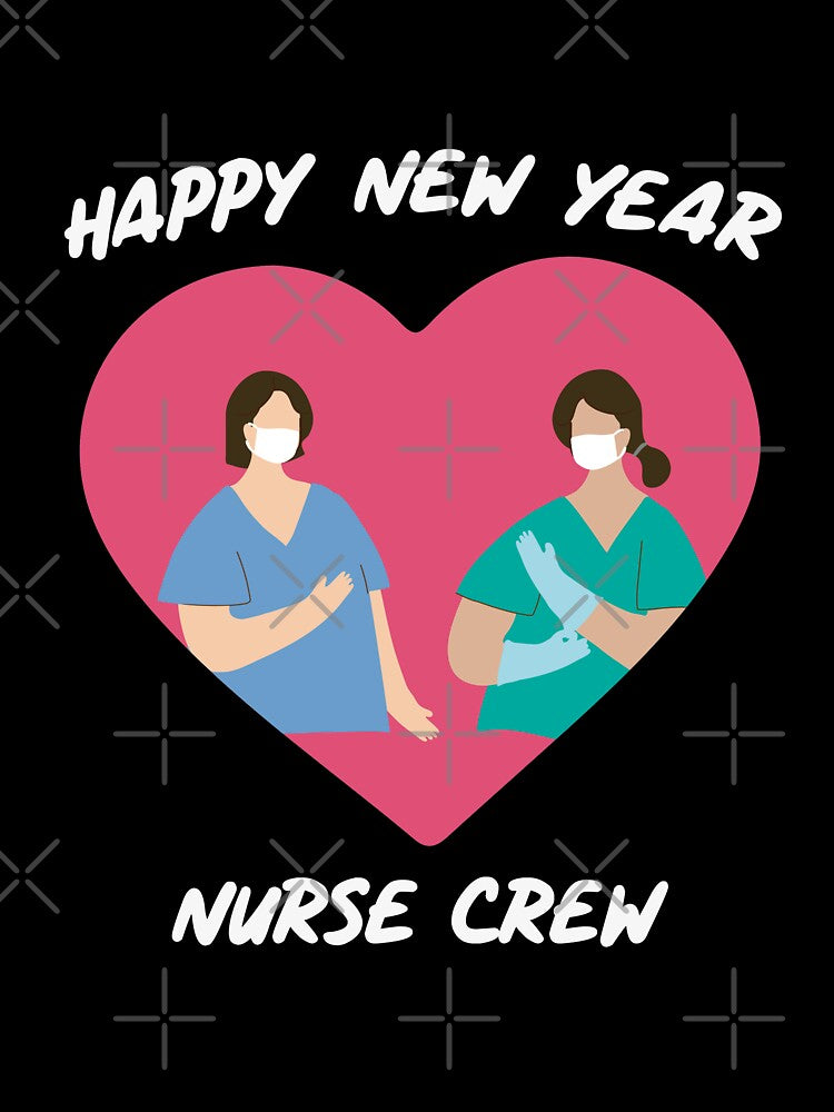 The Happy New Year Nurse Crew 2022 by SparrowLag