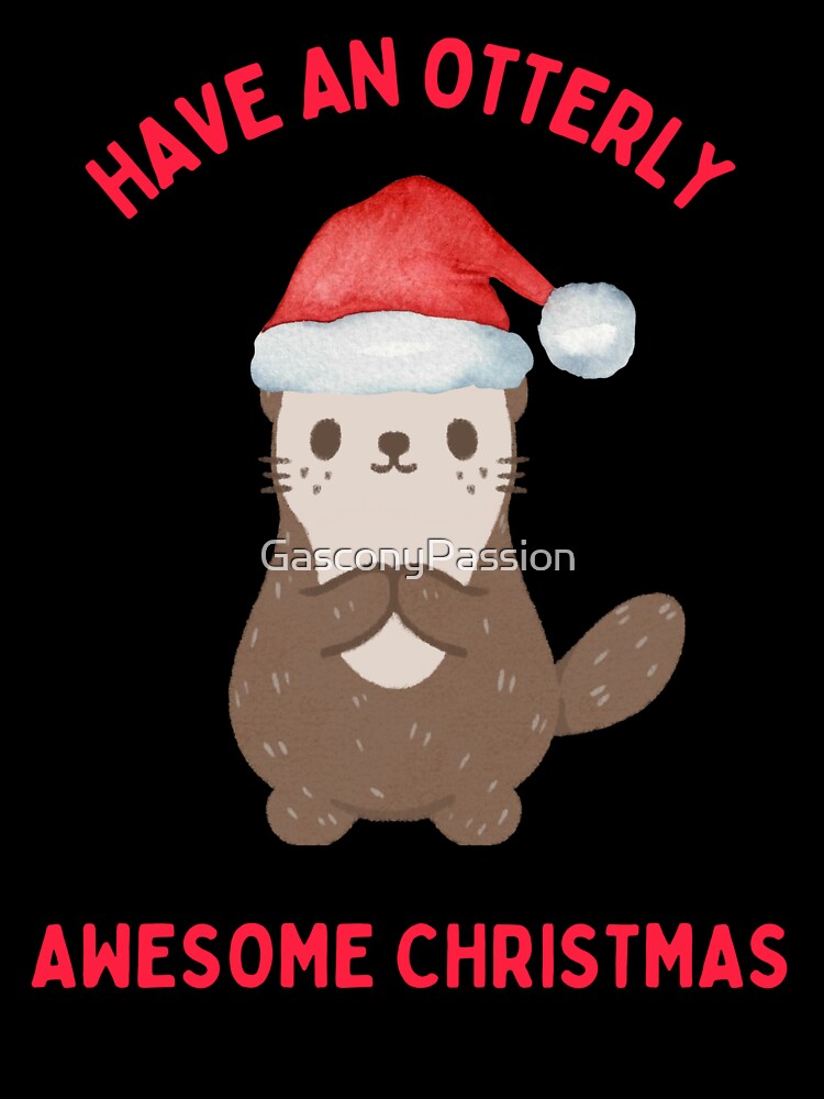 Have an Otterly Awesome Christmas by GasconyPassion