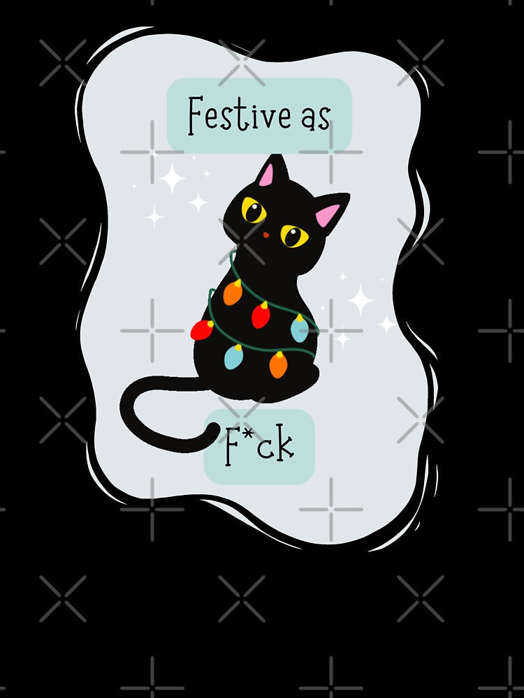 Festive as F*ck  - Festive AF Cat by mydoodlesateme
