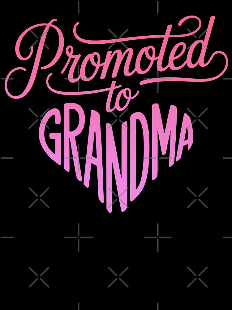 Grandma To Be, Promoted To Grandma, Grandparents To Be, Announcing Grandma to be by graphic-genie