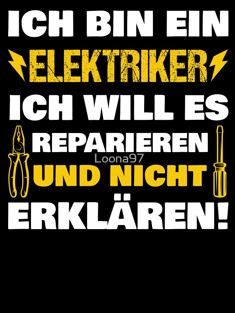 Electrician and not vintage design saying by Loona97