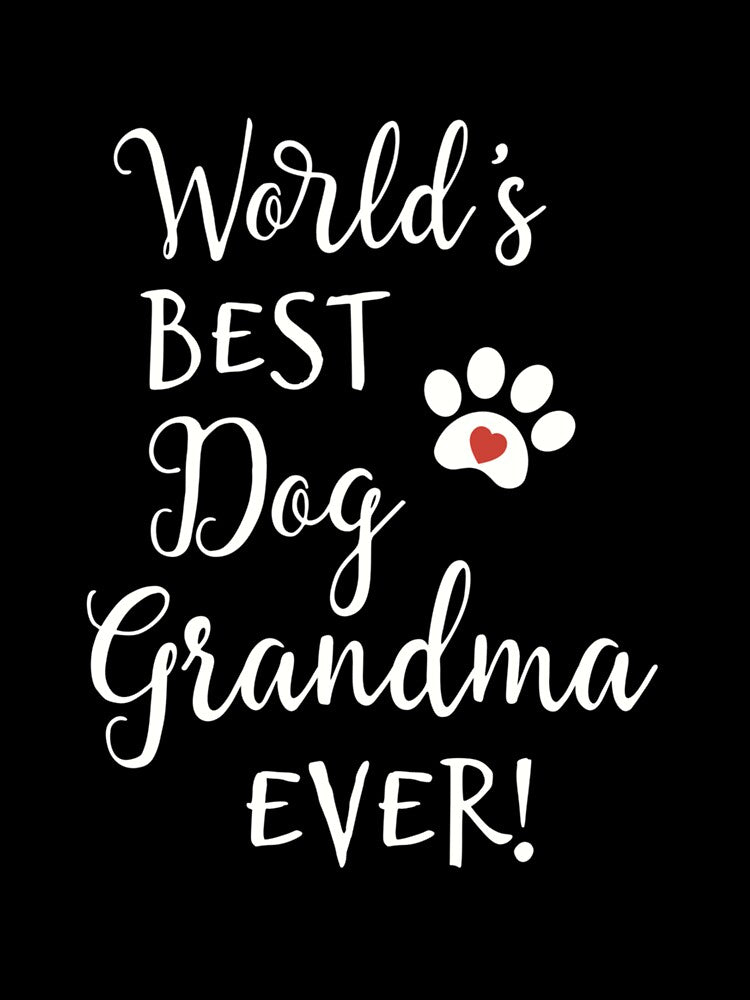 DOG GRANDMA GREATEST DOG GRANDMA DOG GRANDMA GIFTS by sobriowslen