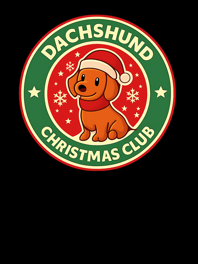 Dachshund Christmas Club – Cute Sausage Dog Holiday Badge by NOVAWEARIT