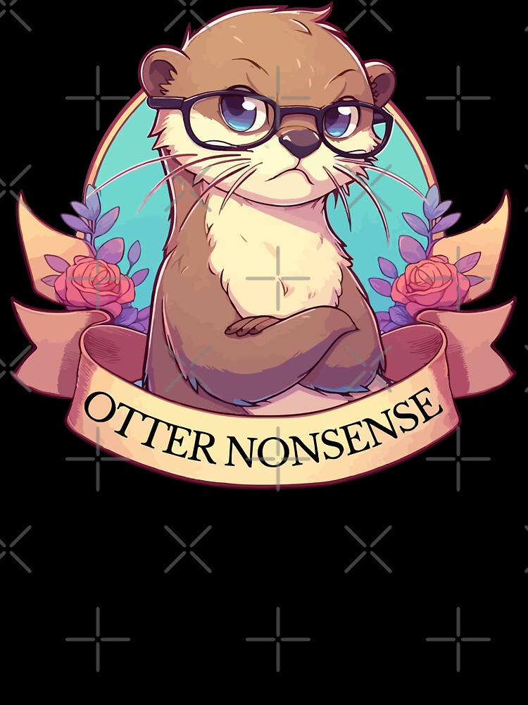 Otter Nonsense Funny by TomFrontierArt