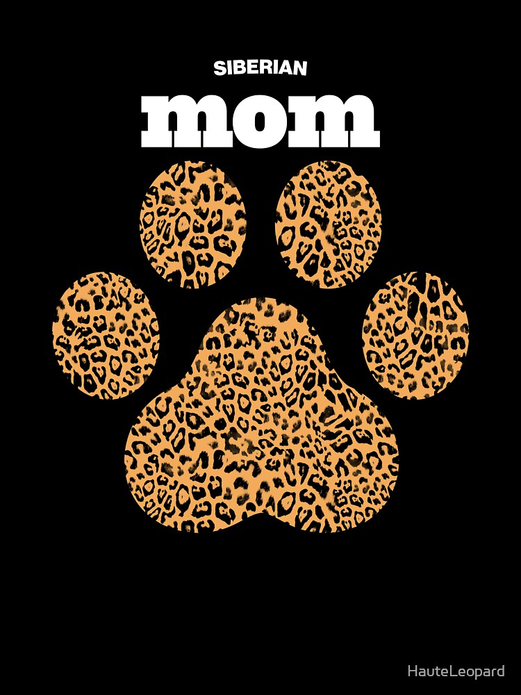Haute Leopard Siberian Mom Cat Paw With Rich Leopard Print by HauteLeopard