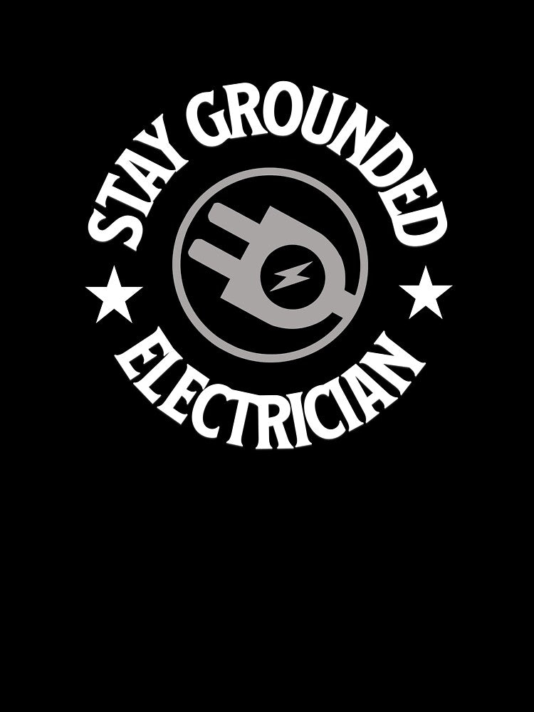 Electrician Stay Grounded Circle Plug by Tee Standard Designs