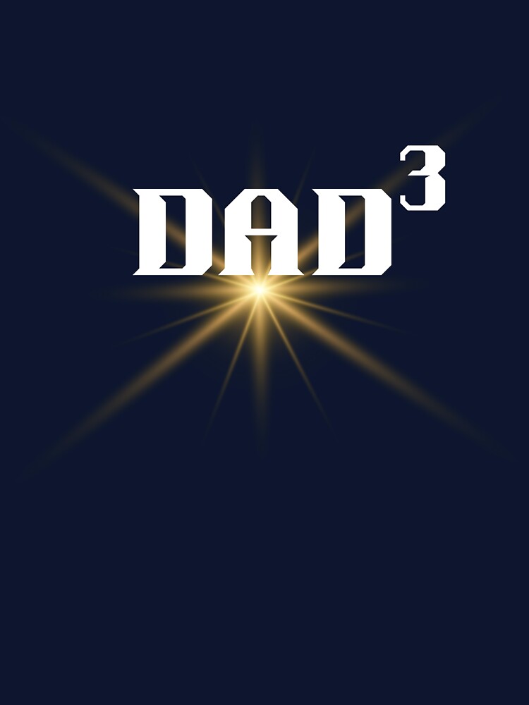 Dad³ Star Design – Funny Father’s Day Gift by Ausra789