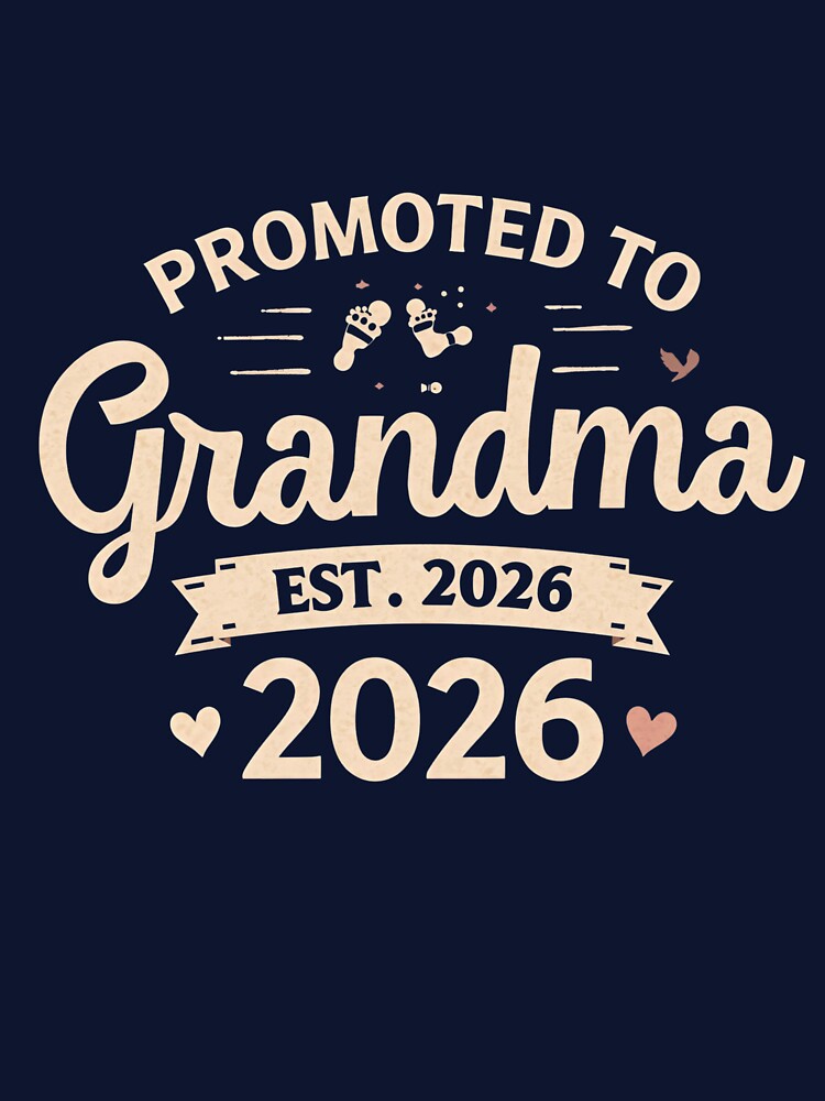 Promoted to Grandma est. 2026 Funny Pregnancy Announcement T-Shirt, Funny Shirt, Valentine Shirt gift by GAIDREDA