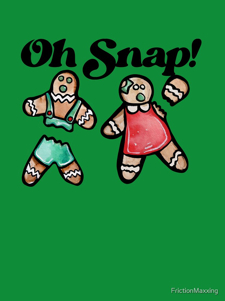 Oh Snap Gingerbread Cookies by FrictionMaxxing