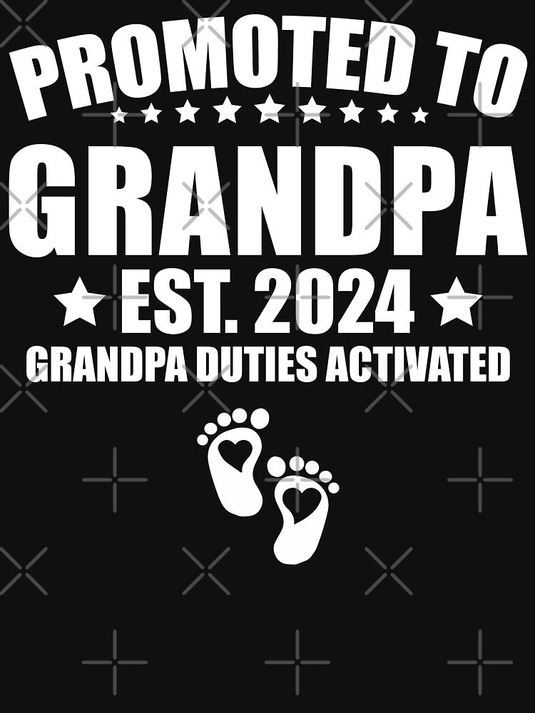 Promoted to Grandpa Est. 2024: Ready for Duty by EidosEmporiium