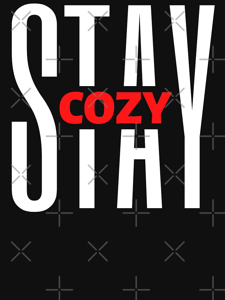 Stay Cozy | Motivational Quote | Inspirational Quote by Marigoldkey