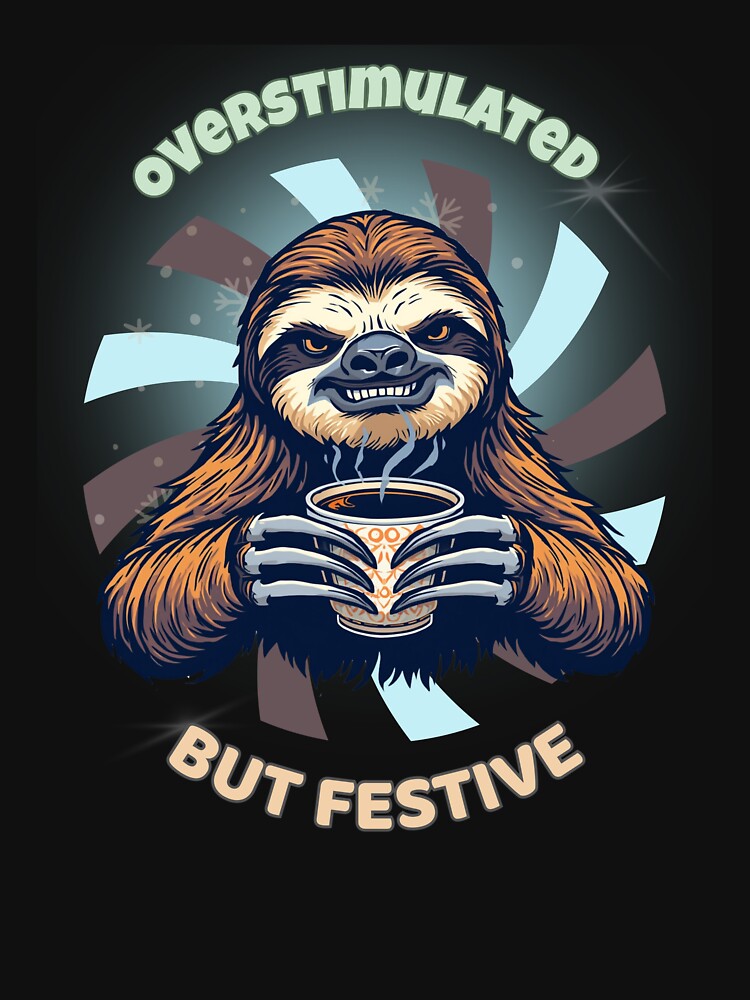 Overstimulated but festive by Artur-GrafiTee