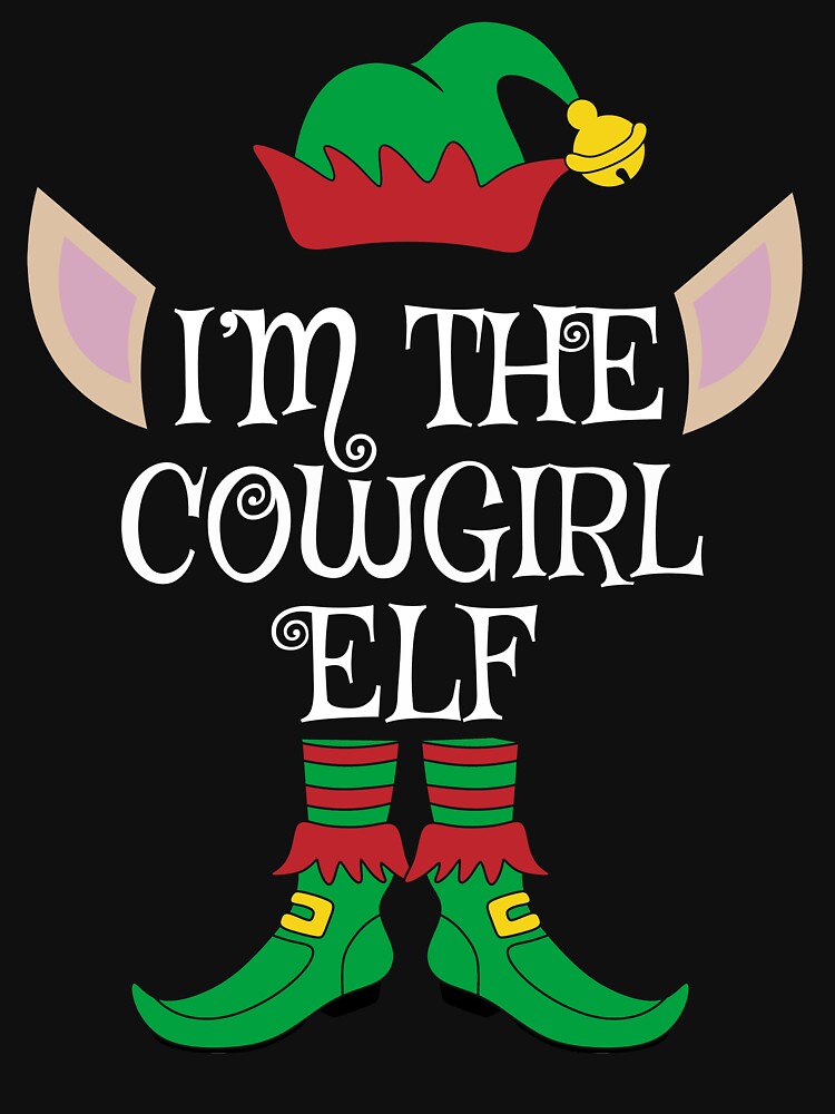 I'm The Cowgirl Christmas Elf by Meteor77