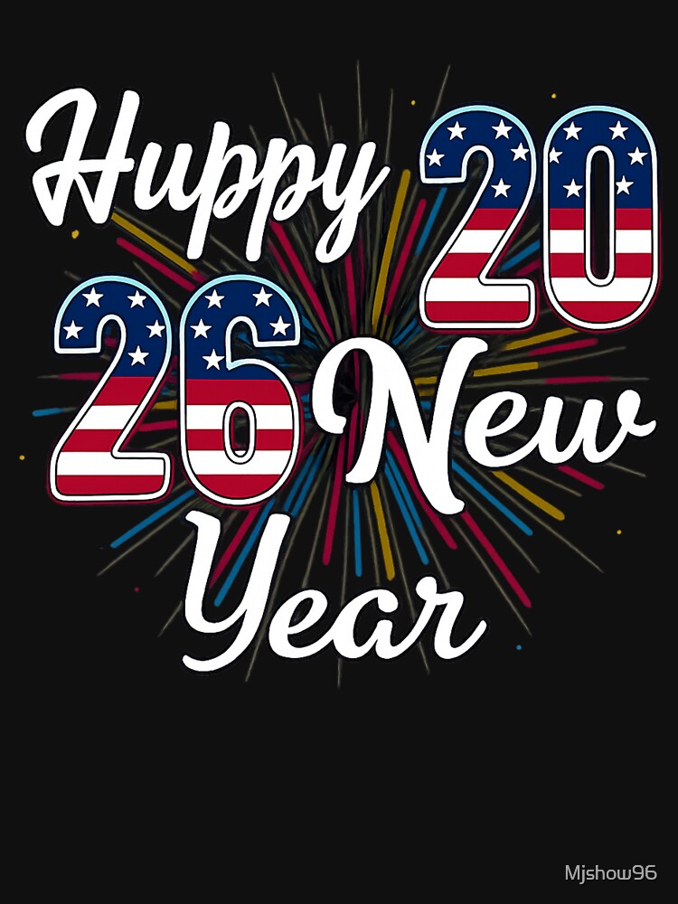 Happy 2026 New Year – Patriotic Fireworks Design by Mjshow96
