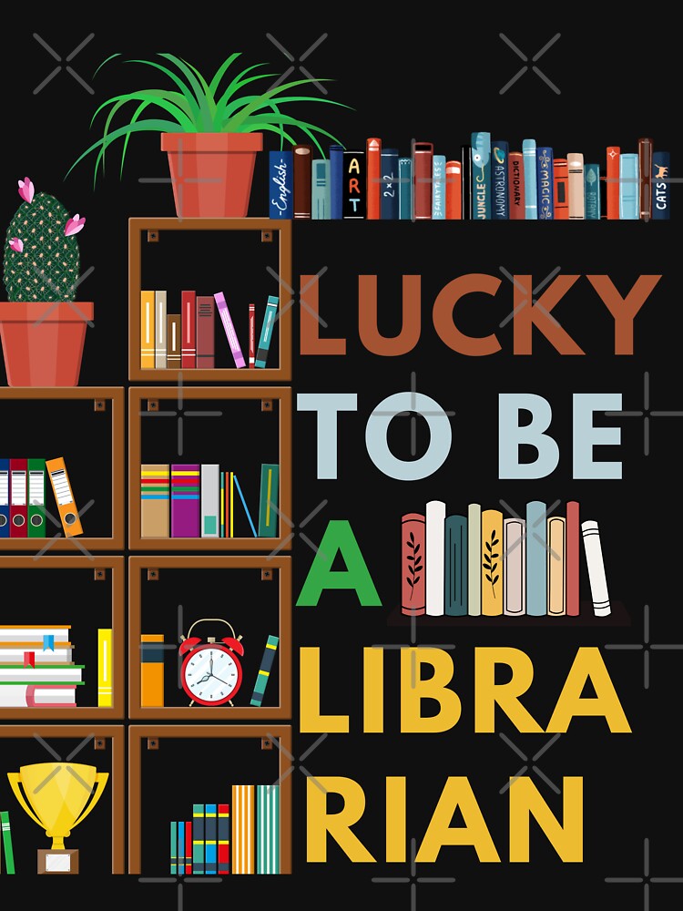 Lucky to be a Librarian by ShopTwentyFour