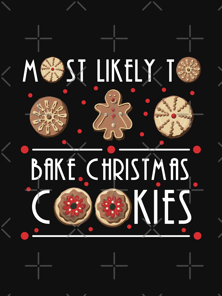 Most likely to bake Christmas cookies by Kuku-Craft