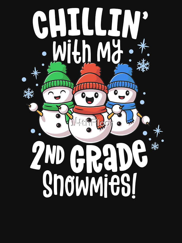 Chillin With My Snowmies Shirt 2nd Grade Teacher Christmas by 14thFloor