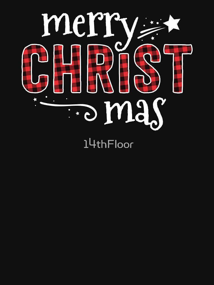 Buffalo Plaid Merry Christ Mas Shirt Christmas Christian by 14thFloor