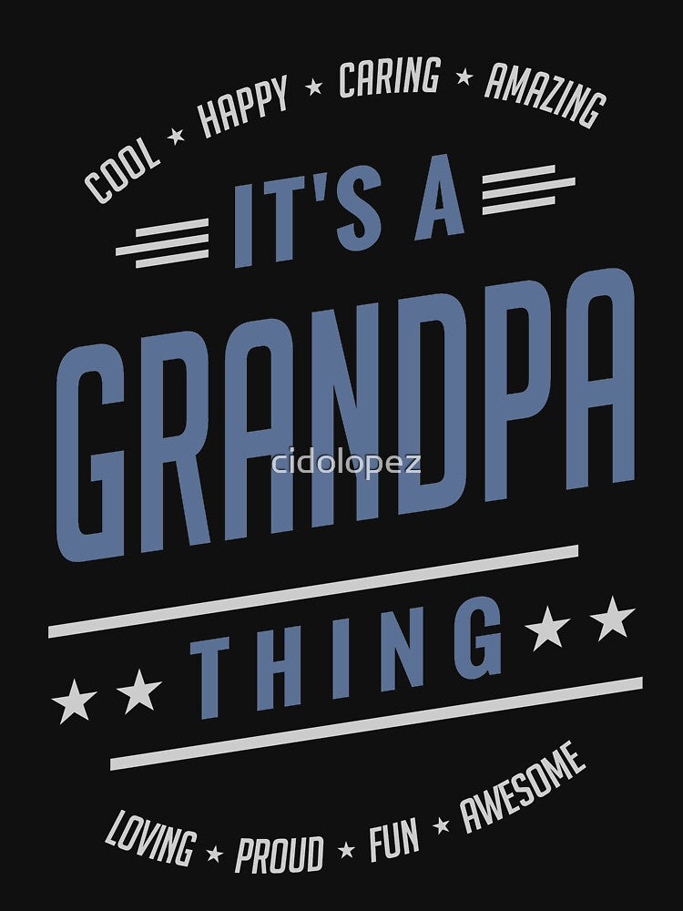 Grandpa Thing T-shirts Gifts by cidolopez