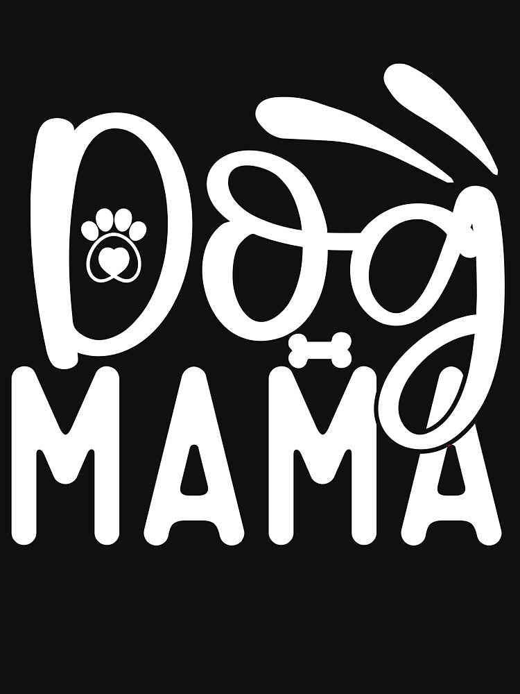 Dog mama Dog mama by Sick Creativity