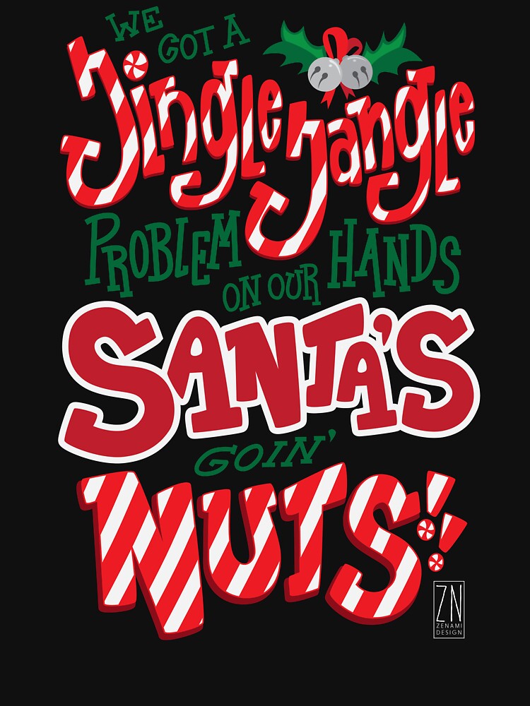 Santa's Goin NUTS! by ZeNami