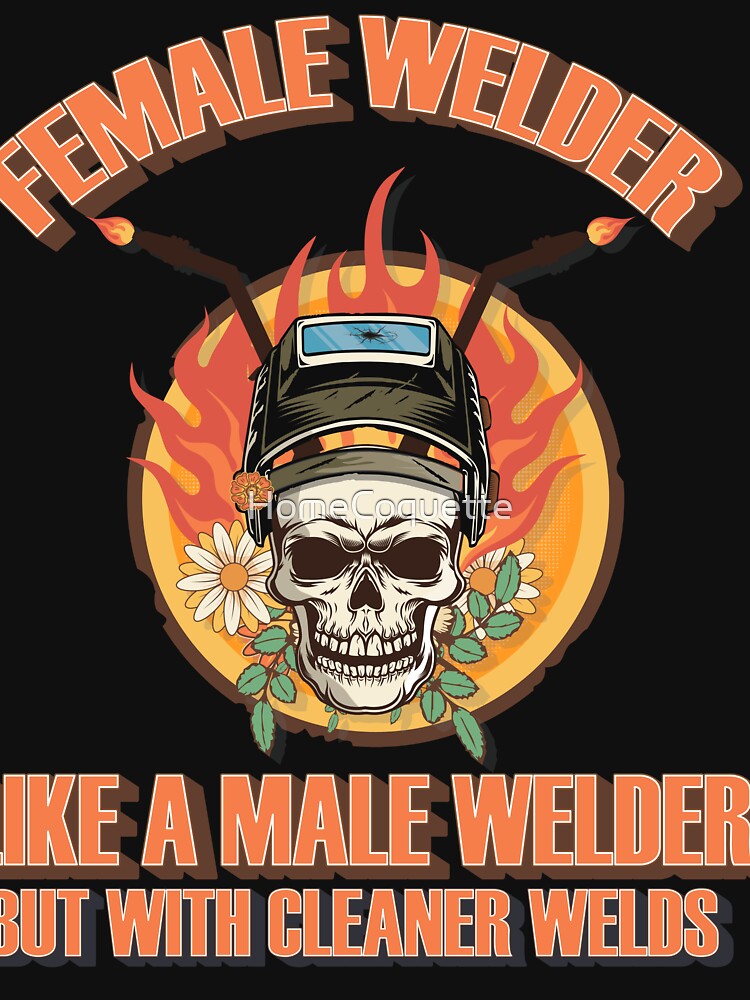 Welders skull woman sarcastic floral retro female welder saying by HomeCoquette