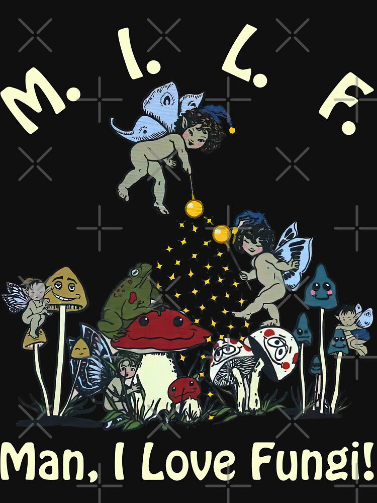 M.I.L.F. Man I love Fungi Funny Foraging Mushroom Whisperer by KuylerKnight
