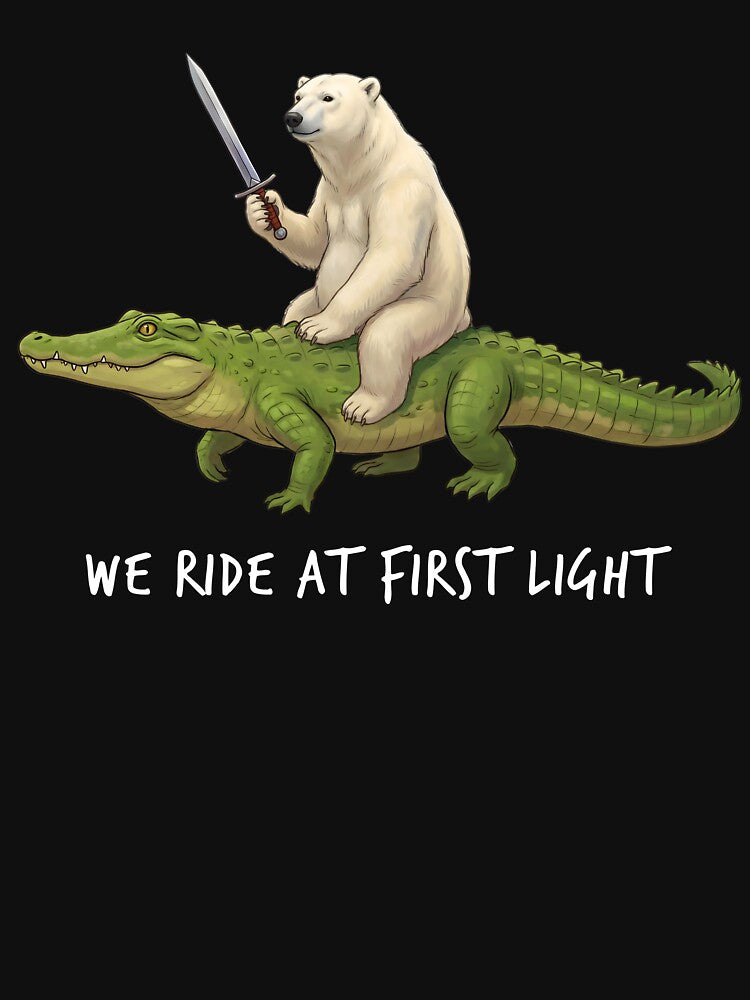 We Ride at First Light Funny Polar Bear Crocodile Animal Lover by TerryConnells
