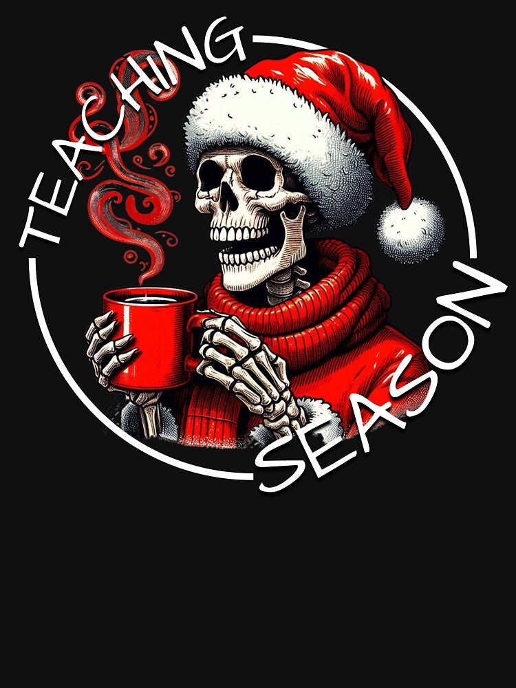 Teaching Season Cute Funny Christmas Teacher by NoonMoonApparel