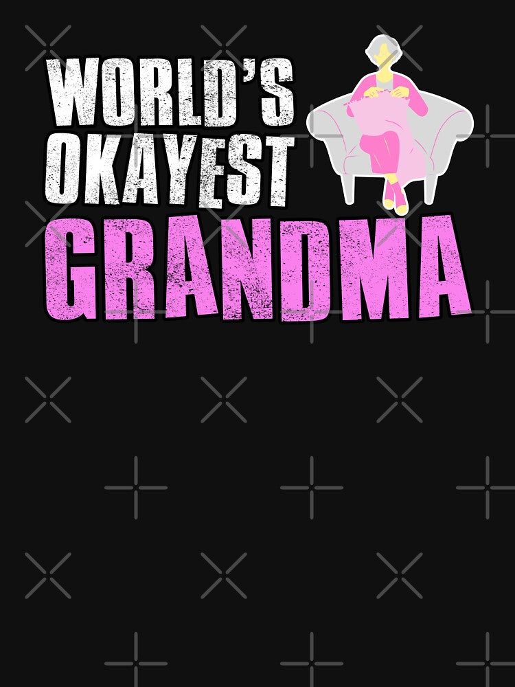 Worlds Okayest Grandma by FNStuff