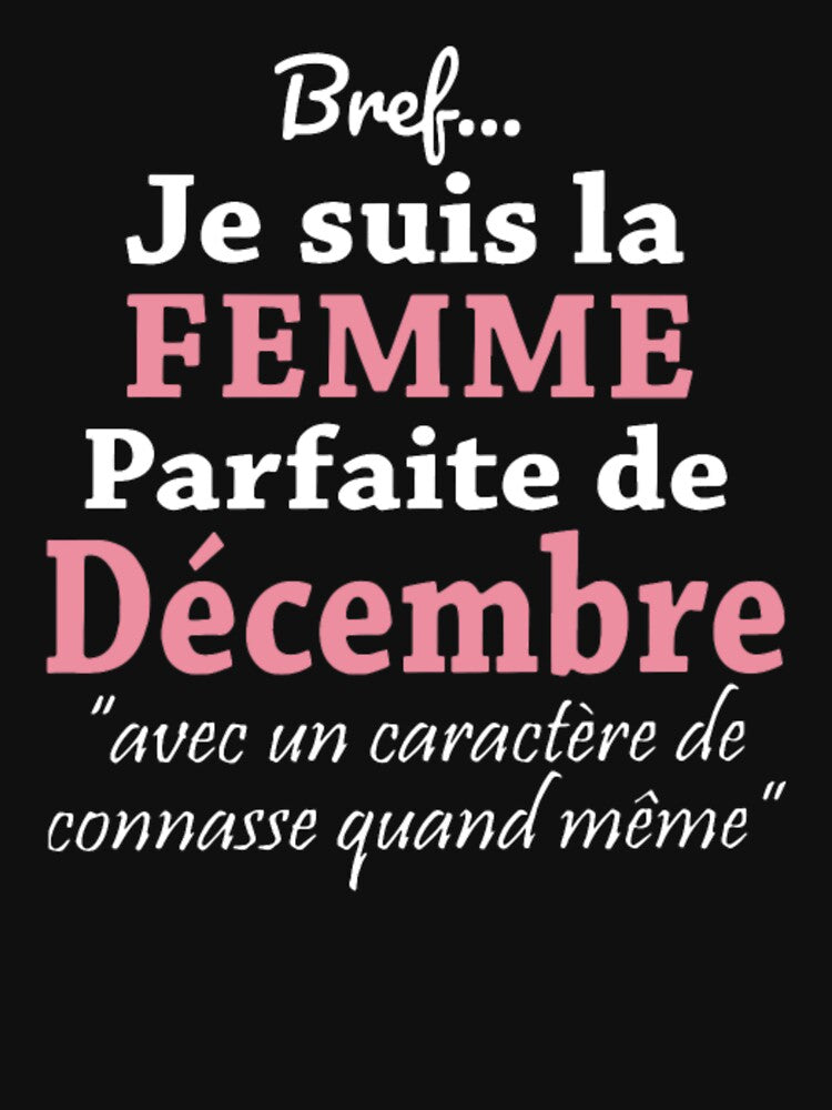 Bref je suis la femme parfaite de decembre by aryagiri