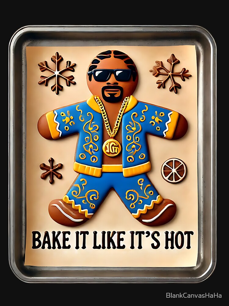 Bake It Like It's Hot Gingerbread Man Tee – Fun Holiday Baking by BlankCanvasHaHa